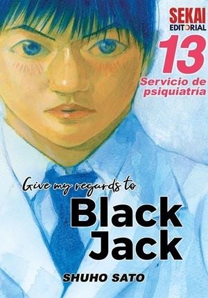 GIVE MY REGARDS TO BLACK JACK  13 SERVICIO DE PSIQUIATRÍA