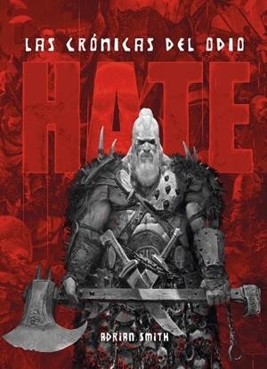 HATE, LAS CRÓNICAS DEL ODIO