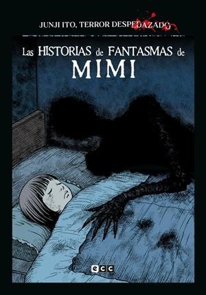 JUNJI ITO TERROR DESPEDAZADO # 25 LAS HISTORIAS DE FANTASMAS DE MIMI