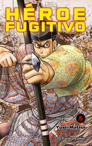 HÉROE FUGITIVO  05