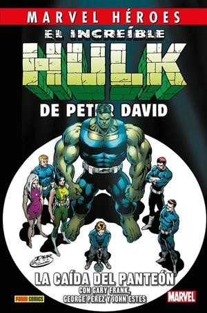 COLECCIONABLE HÉROES MARVEL  124 EL INCREÍBLE HULK DE PETER DAVID 5 LA CAÍDA DEL PANTEÓN