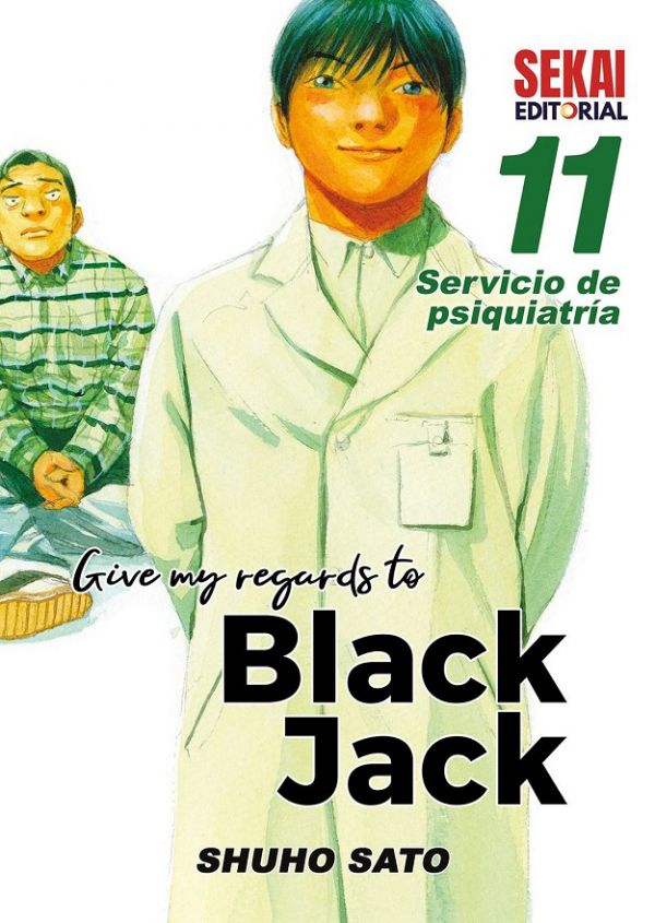 GIVE MY REGARDS TO BLACK JACK 11 SERVICIO DE PSIQUIATRÍA