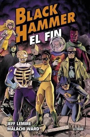 BLACK HAMMER  08 EL FIN