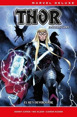 THOR DE DONNY CATES MARVEL DELUXE  01 EL CARNICERO DE DIOSES