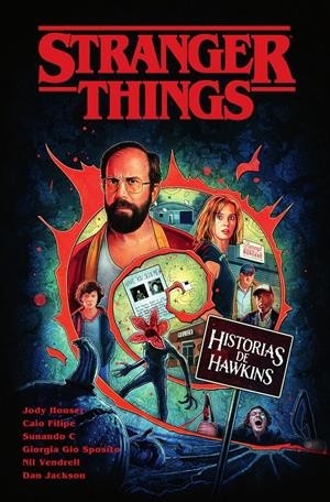 STRANGER THINGS, HISTORIAS DE HAWKINS