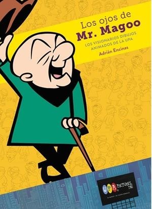 LOS OJOS DE MR MAGOO LOS VISIONARIOS DIBUJOS ANIMADOS UPA