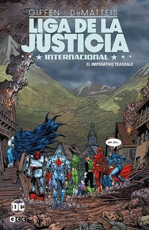 LIGA DE LA JUSTICIA INTERNACIONAL  04 EL IMPERATIVO TEASDALE