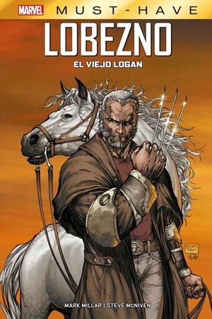 MARVEL MUST-HAVE LOBEZNO EL VIEJO LOGAN NUEVA EDICIÓN