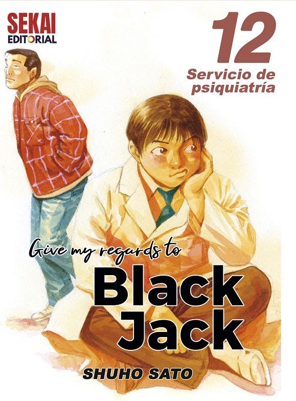 GIVE MY REGARDS TO BLACK JACK 12 SERVICIO DE PSIQUIATRÍA