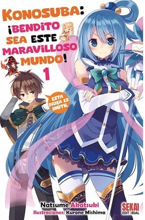 KONOSUBA NOVELA  01 ¡ BENDITO SEA ESTE MARAVILLOSO MUNDO !