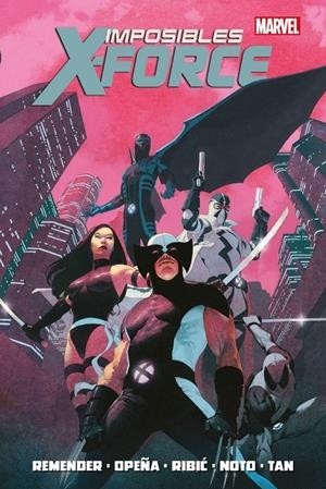 MARVEL OMNIBUS IMPOSIBLES X-FORCE