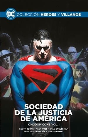 HÉROES Y VILLANOS COLECCIONABLE  63 SOCIEDAD DE LA JUSTICIA DE AMÉRICA: KINGDOM COME 1