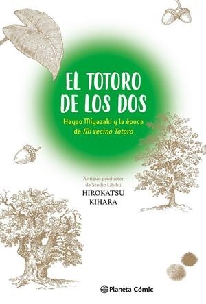 EL TOTORO DE LOS DOS, HAYAO MIYAZAKI Y MI VECINO TOTORO