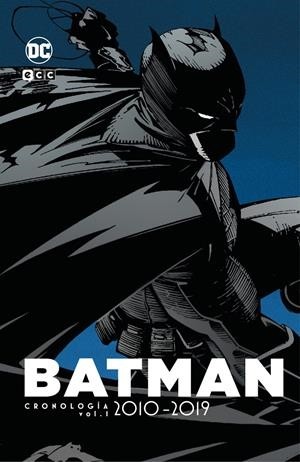 BATMAN CRONOLOGÍA  07 DE 2010 A 2019 PARTE 1