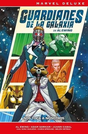 MARVEL DELUXE GUARDIANES DE LA GALAXIA DE AL EWING  01 NOS TOCA A NOSOTROS