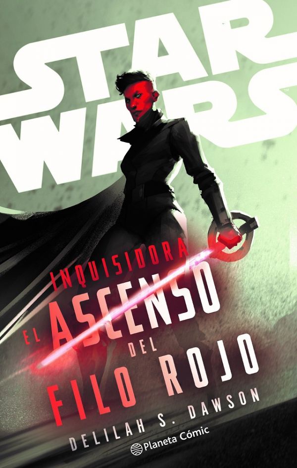 STAR WARS INQUISIDORA, EL ASCENSO DEL FILO ROJO NOVELA