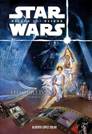 STAR WARS, ESCENA POR ESCENA