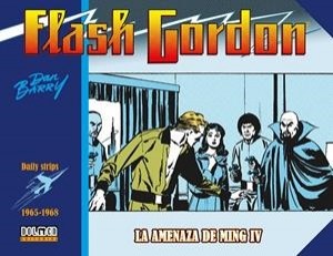 FLASH GORDON DE DAN BARRY 1965 A 1968 LA AMENAZA DE MING IV