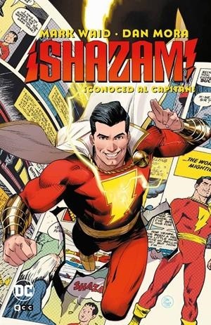 ¡SHAZAM!, CONOCE AL CAPITÁN