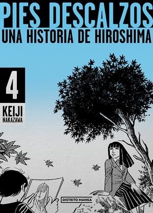 PIES DESCALZOS  04 UNA HISTORIA DE HIROSHIMA